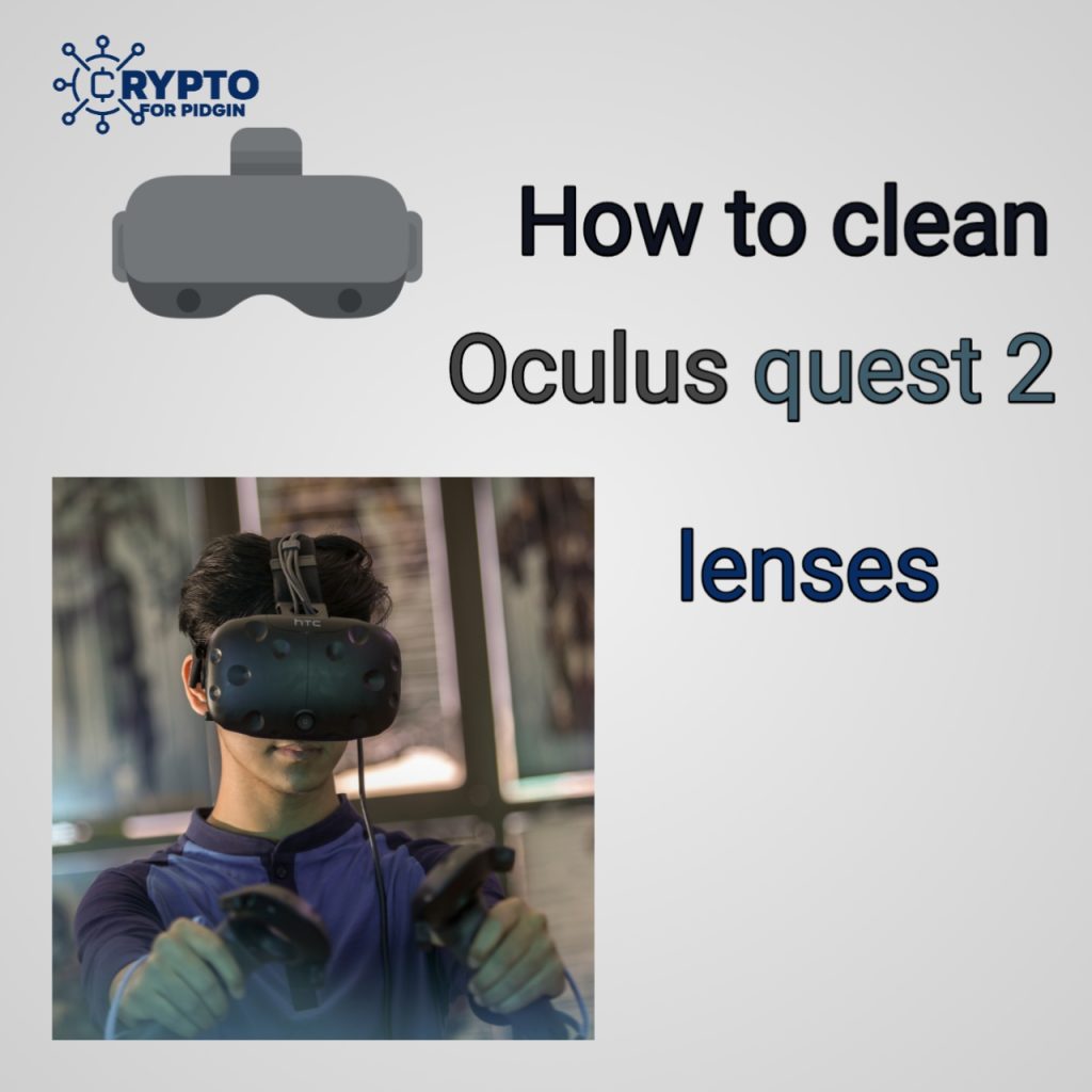 How to clean oculus quest 2 lenses